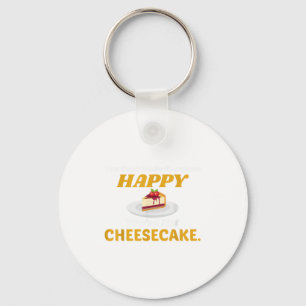 Funny Cheesecake T Shirt - You Can't Make Everyone Key Ring