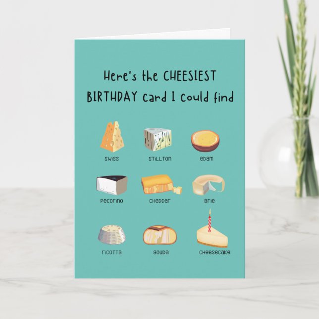 Funny - "Cheesiest" Birthday Card (Front)