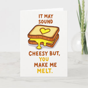 Funny Cheesy Melt Love Card