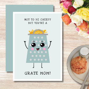 Funny Cheesy Pun You're Grate Mother's Day Holiday Card