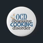 Funny Chef 6 Cm Round Badge<br><div class="desc">Cooking humour for a professional chef. Chefs with OCD will love this cute gift.</div>