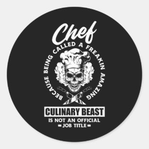Funny Chef Amazing Culinary Beast Chef Cook Cookin Classic Round Sticker