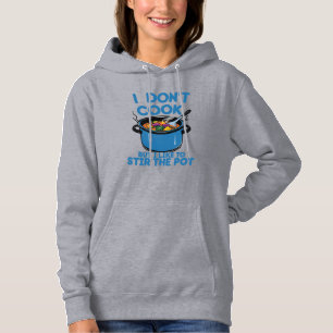 Funny Chef Apparel - Stir The Pot Quote Hoodie