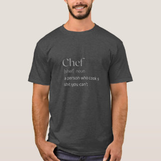 Funny Chef Gift, Chef Mugs, Chef Gift, Cook Gift I T-Shirt