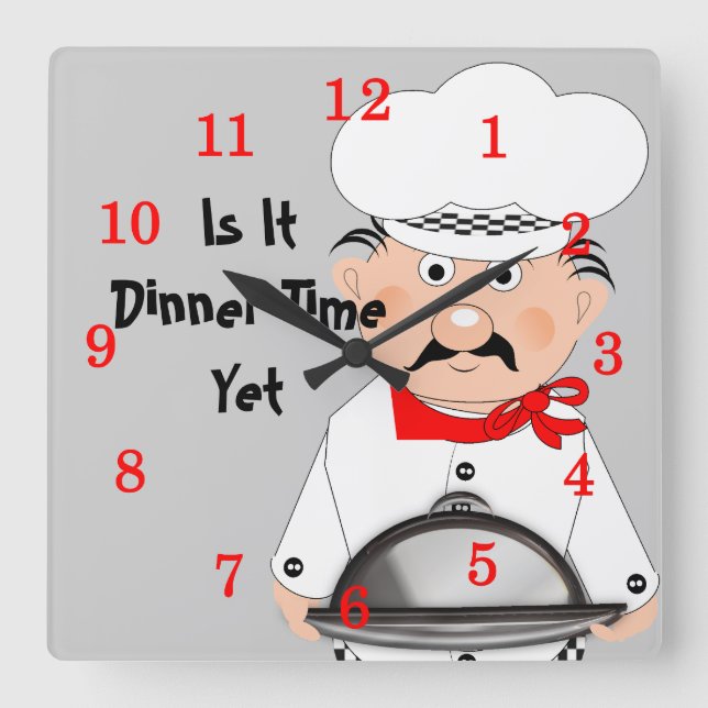 Funny Chef - Is It Dinner Time Yet Square Wall Clock (Front)