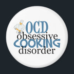 Funny Chef Magnet<br><div class="desc">Cooking humour for a professional chef. Chefs with OCD will love this cute gift.</div>