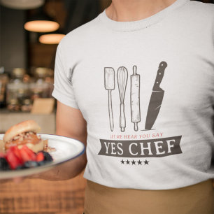Funny chef qoutes    Custom Text   T-Shirt