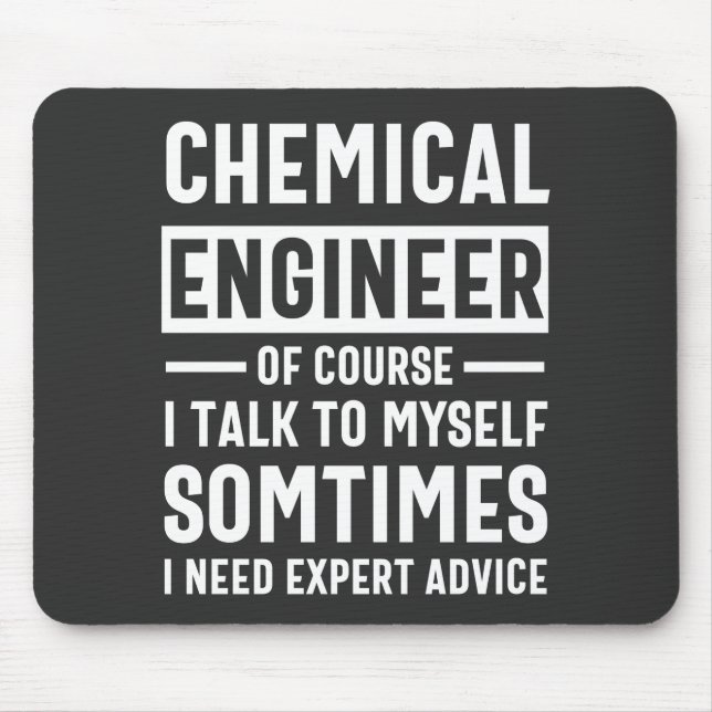 Funny Chemical Engineer Gift Mouse Mat (Front)