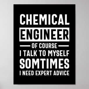 Funny Chemical Engineer Gift Poster