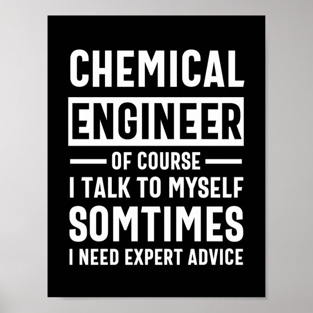 Funny Chemical Engineer Gift Poster (Front)