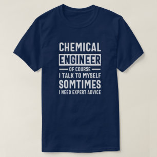 Funny Chemical Engineer Gift T-Shirt
