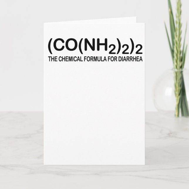 Funny Chemical Formula for Diarrhoea Greeting Card (Front)