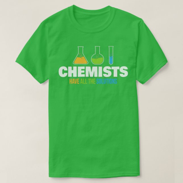 Funny Chemist Pun Chemistry Science Teacher Appare T-Shirt (Design Front)