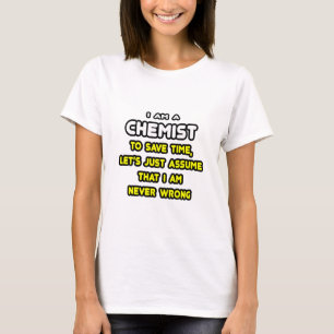 Funny Chemist T-Shirts and Gifts