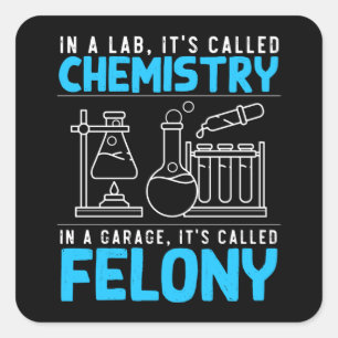 Funny Chemistry Humour Men Women Chemist Square Sticker