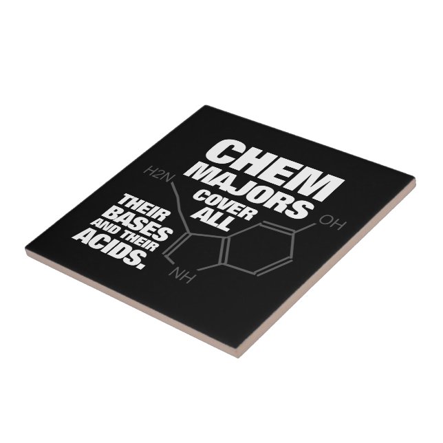 Funny Chemistry Majors Cover Their Bases ... Tile (Side)