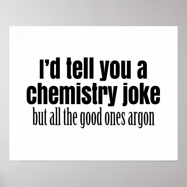 Funny Chemistry Meme for Teachers Students Poster (Front)