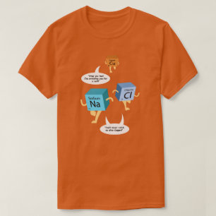 Funny Chemistry Periodic Table Pun Science Teacher T-Shirt