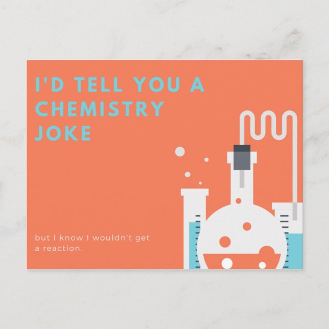 Funny Chemistry Pun Postcard (Front)