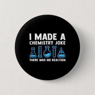 Funny Chemistry Science Teacher Chemist Men Women  6 Cm Round Badge