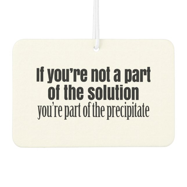 Funny Chemistry Teacher Quote Car Air Freshener (Front)