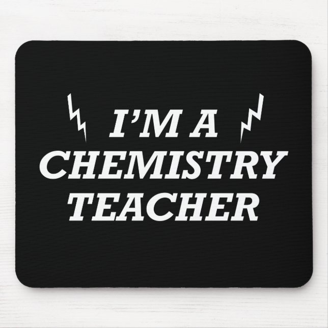 Funny chemistry teachers quotes mouse mat (Front)