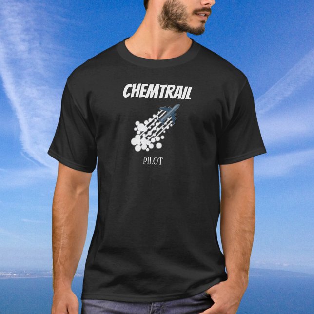 Funny Chemtrail Conspiracy T-Shirt (Creator Uploaded)