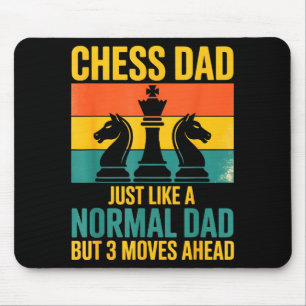 Funny Chess Dad Like Normal Dad Three Moves Ahead  Mouse Mat