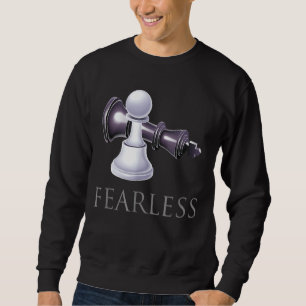 Funny Chess Fearless Chess Player Smart 1 Sweatshirt