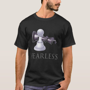 Funny Chess - Fearless, Chess Player Smart Gift T-Shirt