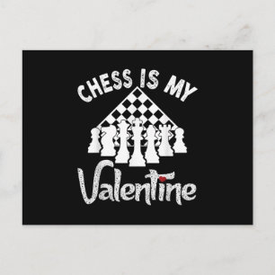 Funny Chess Is My Valentine Coach Player Fan Lover Announcement Postcard