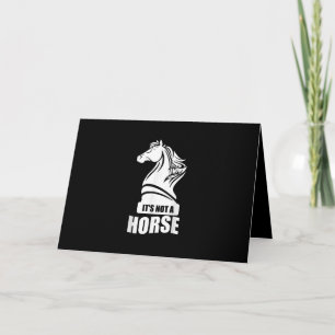 Funny Chess Its Not A Horse Knight Piece Player Card