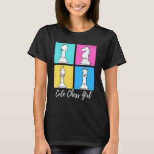 Funny Chess Mum, Funny Chess Girl, Cute Chess Girl T-Shirt