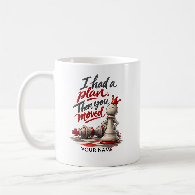 Funny Chess Player – I Had a Plan Coffee Mug (Left)
