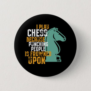 Funny Chess Player Punching People Is Frowned Upon 6 Cm Round Badge