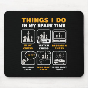 Funny Chess Player Things I Do In My Spare Time Mouse Mat