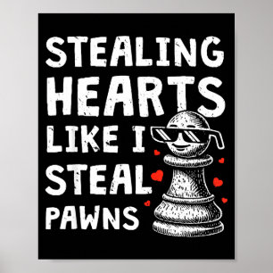 Funny chess valentines day stealing heart like poster