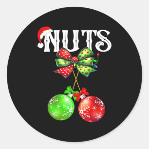 Funny Chest Nuts Chestnuts Matching Family Christm Classic Round Sticker