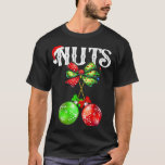 Funny Chest Nuts Chestnuts Matching Family Christm T-Shirt<br><div class="desc">Funny Chest Nuts Chestnuts Matching Family Christmas Couples</div>