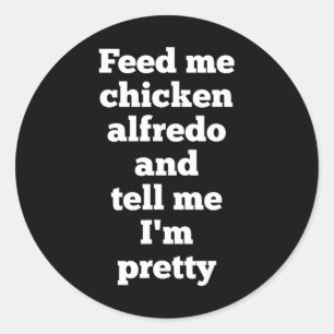 Funny Chicken Alfredo Pasta Lover Gift Italian Foo Classic Round Sticker
