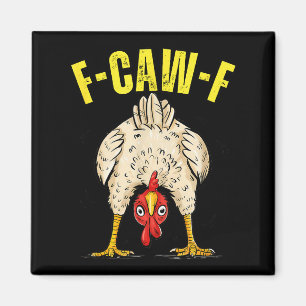Funny Chicken Butt F-caw-f Rooster Country Farm He Magnet