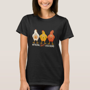 Funny Chicken Butt Funny Adult Chicken T-Shirt