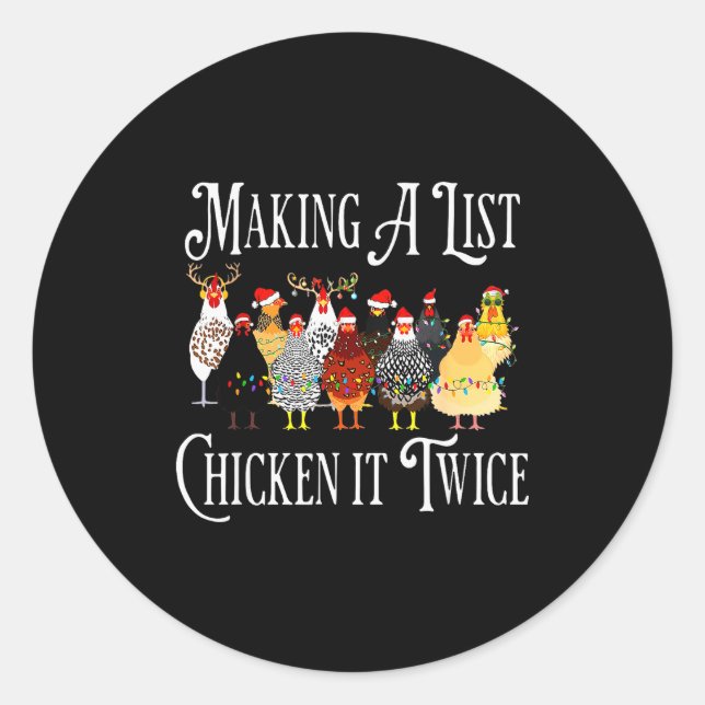 Funny Chicken Christmas, Making A List Chicken It  Classic Round Sticker (Front)