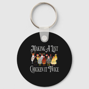 Funny Chicken Christmas, Making A List Chicken It Key Ring