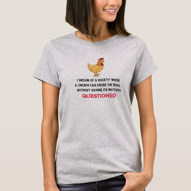 Funny Chicken Crossing Road T-Shirt (Front)