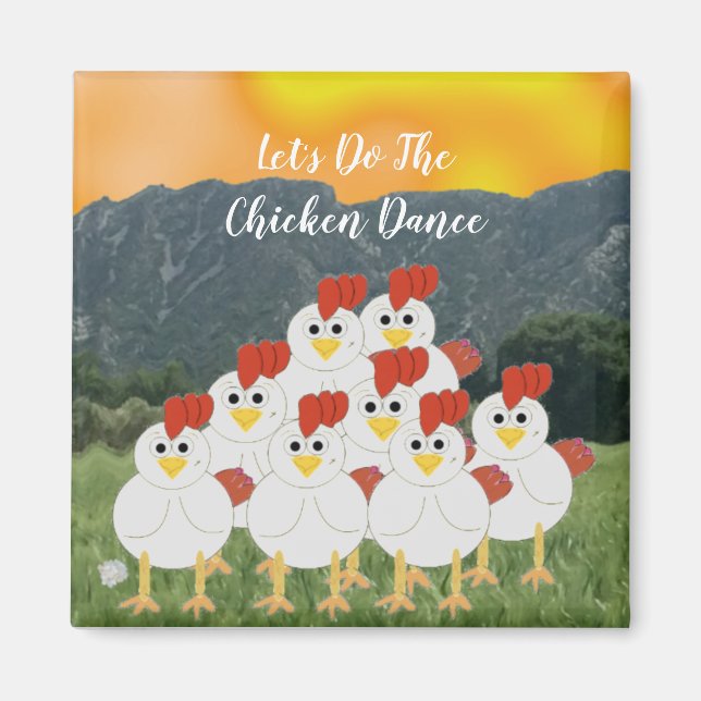 Funny Chicken Dance Magnet (Front)