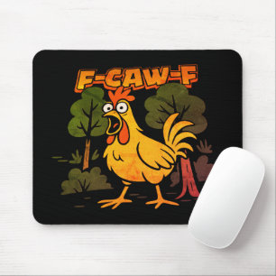 Funny Chicken Design – F-Caw-F Cartoon Animal Humo Mouse Mat