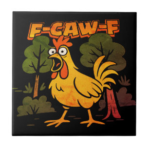 Funny Chicken Design – F-Caw-F Cartoon Animal Humo Tile