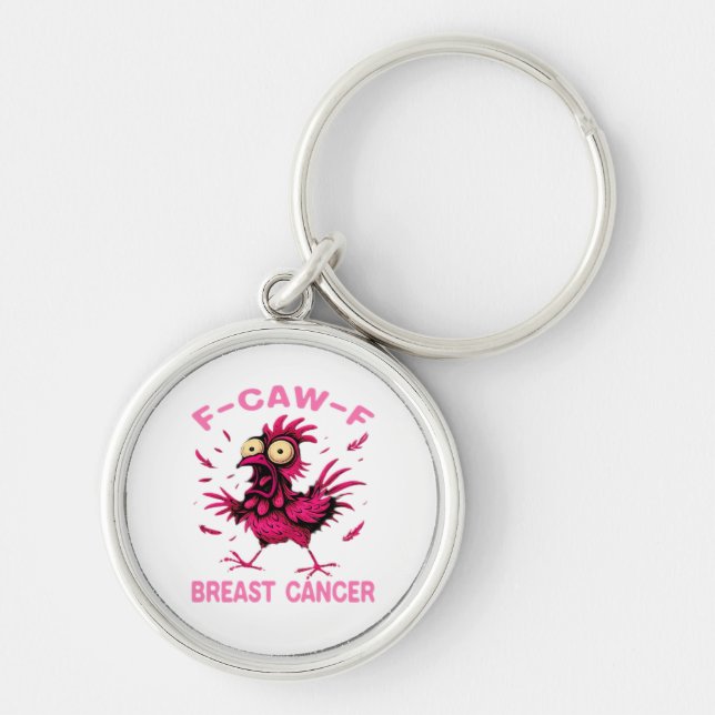 Funny Chicken F-Caw-F Breast Cancer Awareness Vint Key Ring (Front)