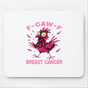 Funny Chicken F-Caw-F Breast Cancer Awareness Vint Mouse Mat